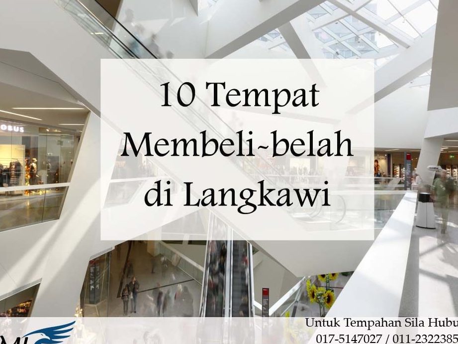 10 shopping mall di langkawi malaysia terbaik untuk belanja hiburan