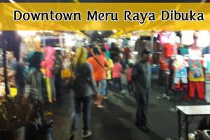 Downtown Meru Raya