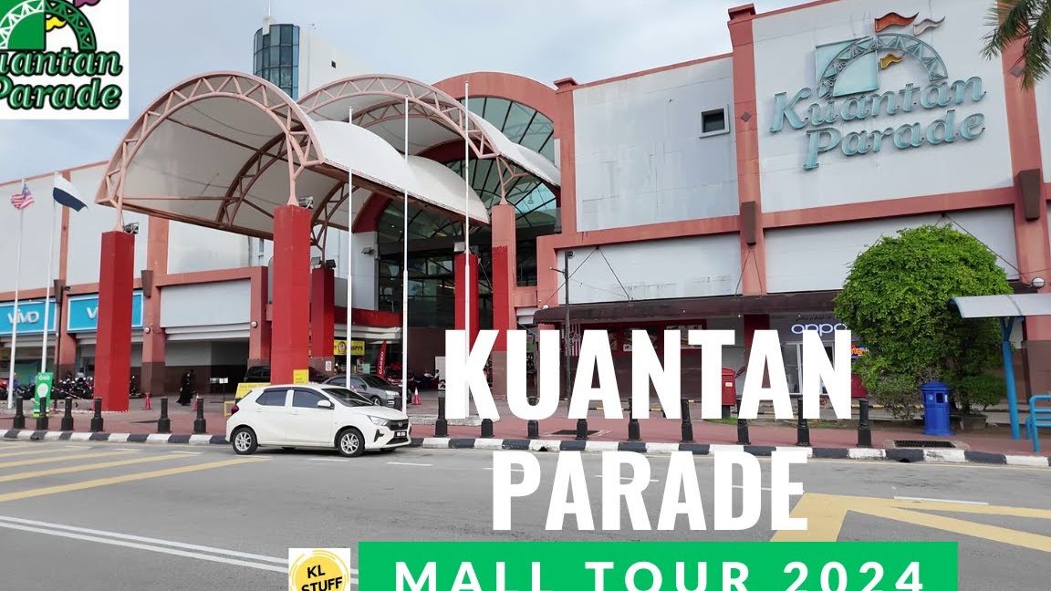 Kuantan Parade 1 kuantan parade