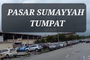 Pasar Besar Bandar Baru Tumpat (Pasar Sumaiyah)