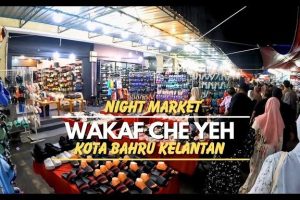 Pasar Borong Wakaf Che Yeh ( Kota Bharu, Kelantan )