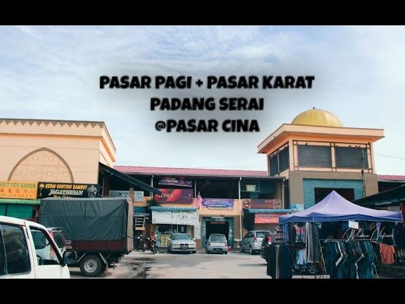 Pasar Karat Padang Serai 1 pasar karat padang serai