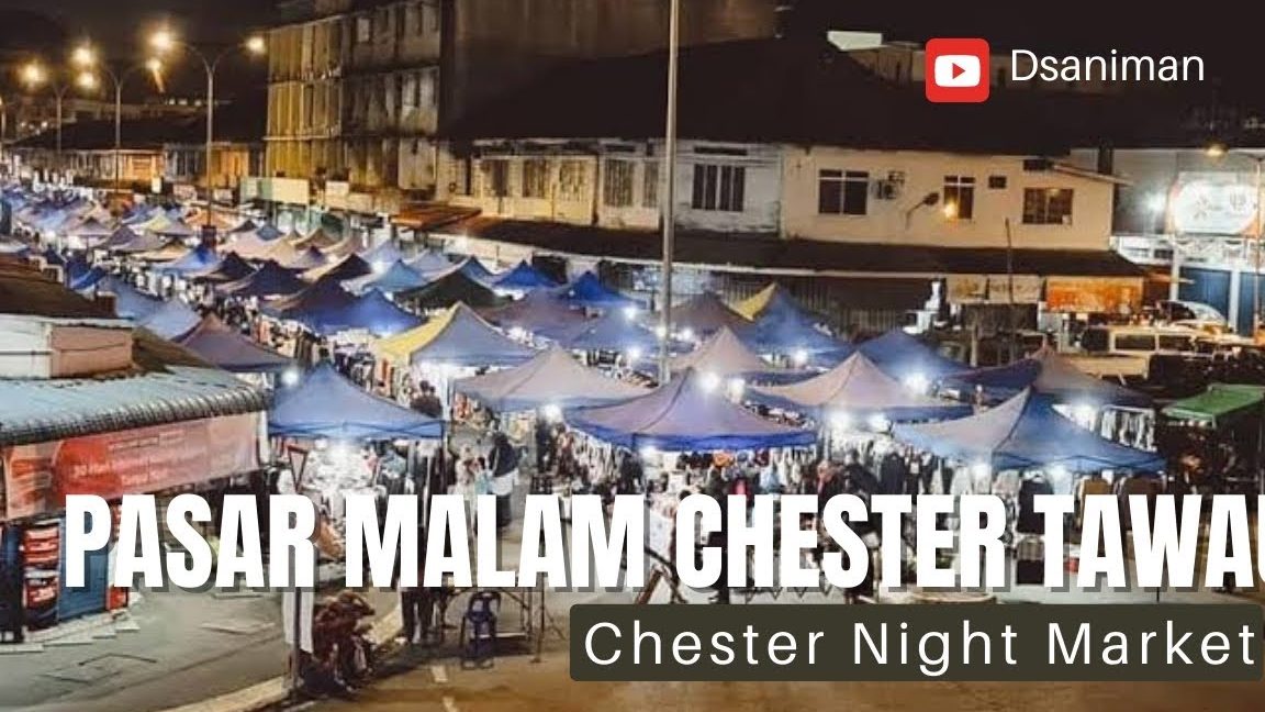 pasar malam chester chester night market