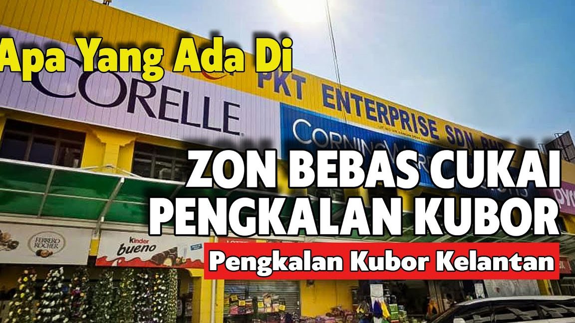 zon bebas cukai pengkalan kubor